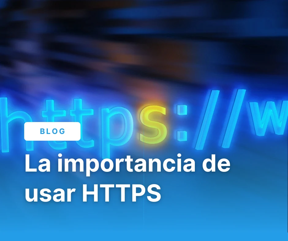 Portada sobre la importancia de usar el HTTPS