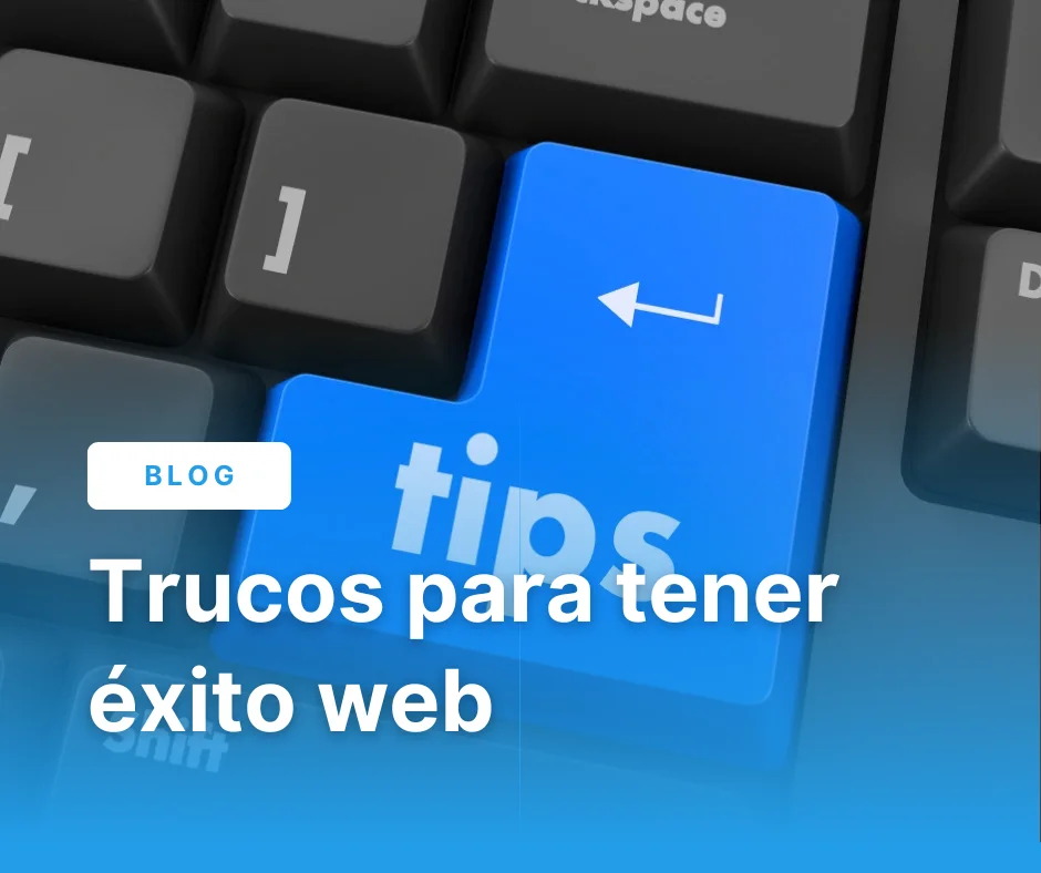 Portada del artículo sobre los trucos para tener éxito web